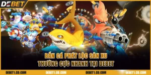 Bắn cá Phát Lộc